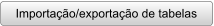 Importao/exportao de tabelas