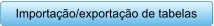 Importao/exportao de tabelas