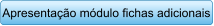 Apresentao mdulo fichas adicionais