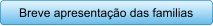 Breve apresentao das familias