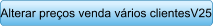 Alterar preos venda vrios clientesV25
