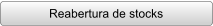 Reabertura de stocks