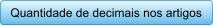 Quantidade de decimais nos artigos