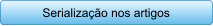 Serializao nos artigos