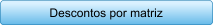 Descontos por matriz