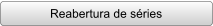 Reabertura de sries