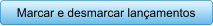 Marcar e desmarcar lanamentos
