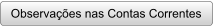 Observaes nas Contas Correntes