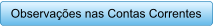 Observaes nas Contas Correntes