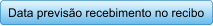 Data previso recebimento no recibo