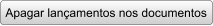 Apagar lanamentos nos documentos