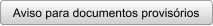 Aviso para documentos provisrios