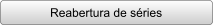 Reabertura de sries