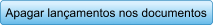Apagar lanamentos nos documentos