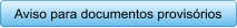 Aviso para documentos provisrios