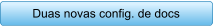Duas novas config. de docs