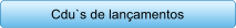 Cdu`s de lanamentos