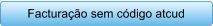 Facturao sem cdigo atcud