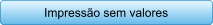 Impresso sem valores