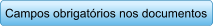 Campos obrigatrios nos documentos