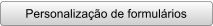 Personalizao de formulrios