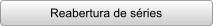 Reabertura de sries