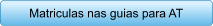 Matriculas nas guias para AT