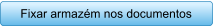 Fixar armazm nos documentos