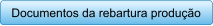 Documentos da rebartura produo