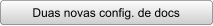 Duas novas config. de docs