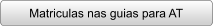 Matriculas nas guias para AT