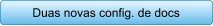 Duas novas config. de docs