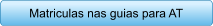 Matriculas nas guias para AT