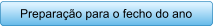Preparao para o fecho do ano