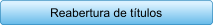 Reabertura de ttulos