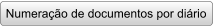 Numerao de documentos por dirio