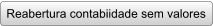 Reabertura contabiidade sem valores