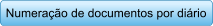 Numerao de documentos por dirio