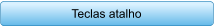 Teclas atalho