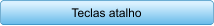 Teclas atalho