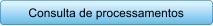 Consulta de processamentos