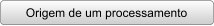 Origem de um processamento