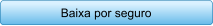 Baixa por seguro